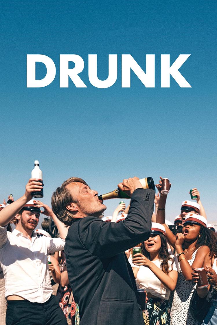 Drunk movie poster