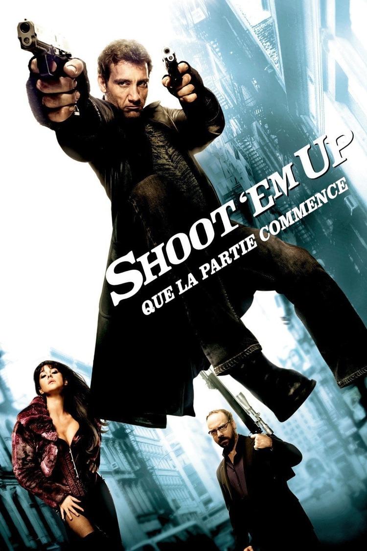 Shoot 'Em Up : Que la partie commence movie poster