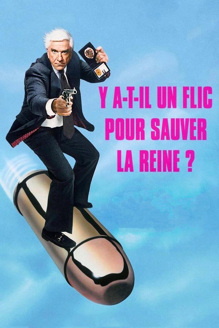 Y a-t-il un flic pour sauver la reine ? movie poster